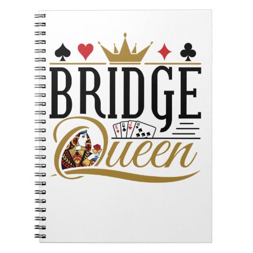 Bridge Queen Notebook