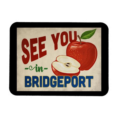 Bridgeport Connecticut Apple _ Vintage Travel Magnet