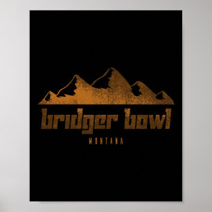 Bridger Bowl Mountains Montana Hiking Outdoors Poster