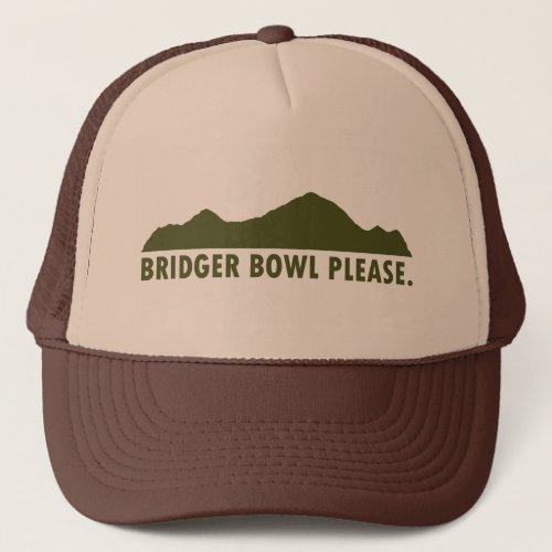 Bridger Bowl Please Trucker Hat