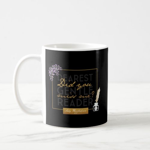 Bridgerton Lady Whistledown Dearest Gentle Reader  Coffee Mug