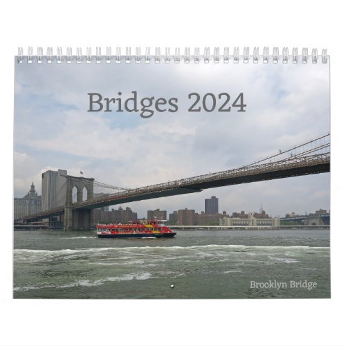 Bridges a 12_month Photography 2024 Calendar