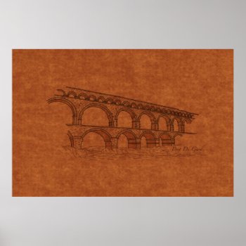 Bridges: Pont Du Gard  France Poster by vladstudio at Zazzle
