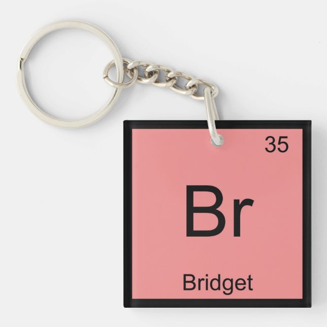 Bridget Name Chemistry Element Periodic Table Keychain (Front)