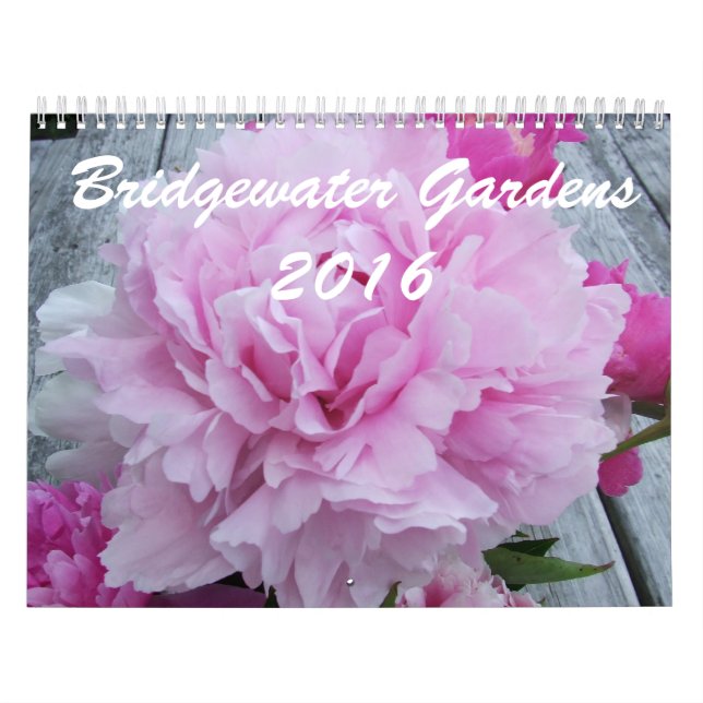 Bridgewater Gardens 2016 Calendar (Cover)