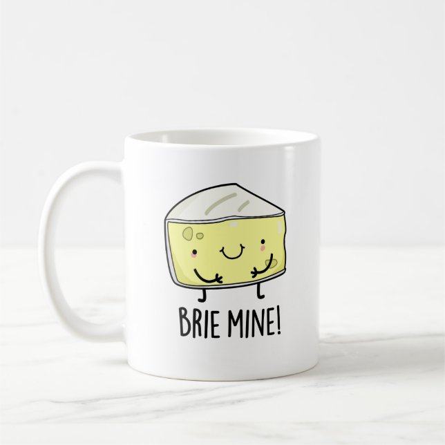 Brie Mine Funny Cheese Pun  Coffee Mug (Left)
