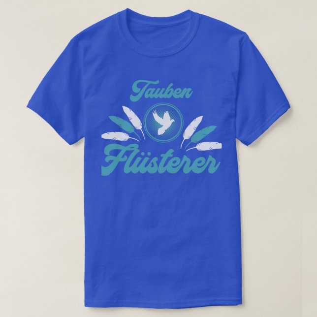 Brieftauben design Tauben Flsterer Taubenzchter pr T-Shirt (Design Front)