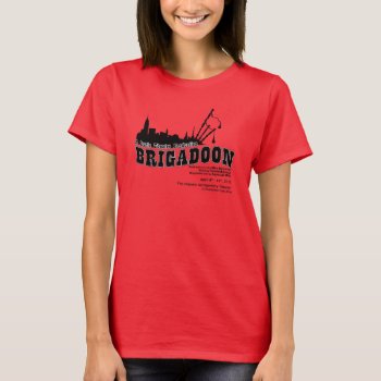 Brigadoon Cast Ladies T-shirt by LyricTheatre at Zazzle
