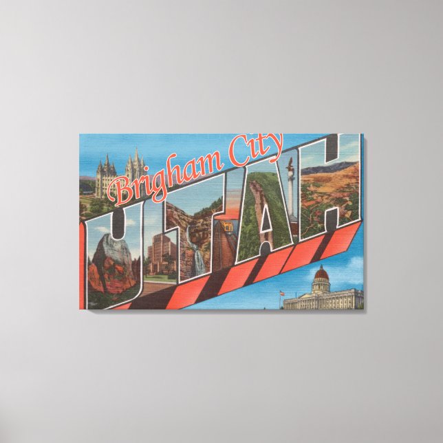 Brigham City, Utah - Large Letter Scenes Canvas Print (Front)