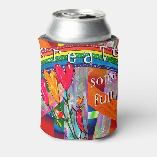 Bright and Colorful Create Some Fun   Can Cooler