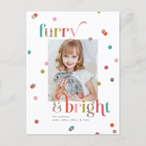 Bright and Furry Holiday Photo Card Postcard