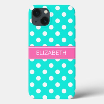 Bright Aqua White Polka Dots #2 Hot Pink Monogram Iphone 13 Case by FantabulousCases at Zazzle
