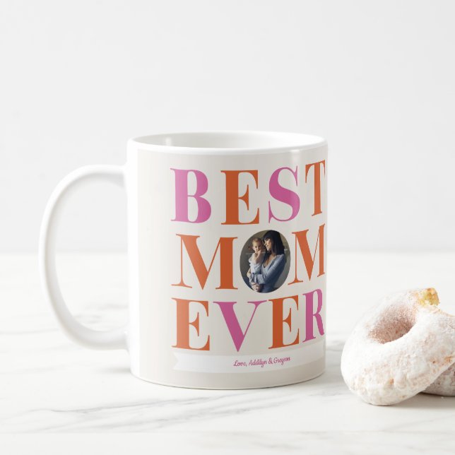 Bright Best Mom Ever Photo Gift Coffee Mug (With Donut)
