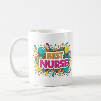 Bright Best Nurse Mug