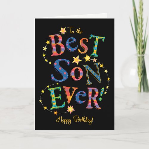 Bright Birthday Card for Best Son Ever on Black