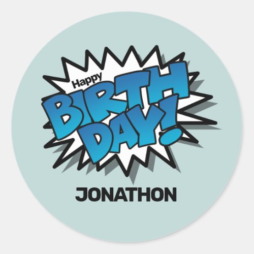 Bright Blue Comic Text _ Happy Birthday Classic Round Sticker