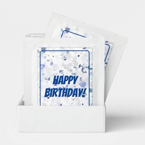 Bright Blue Gray Splatter Happy Birthday Tea Bag Drink Mix