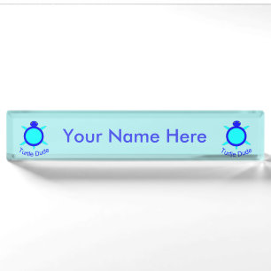 Bright Blue Turtle Dude Custom Desk Name Plate