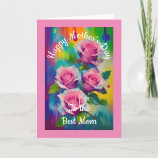 Bright & Bold Colorful Pink Roses Mother's Day