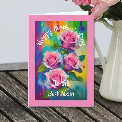 Bright  Bold Colorful Pink Roses Mothers Day Holiday Card