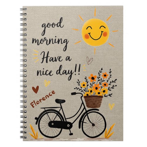  Bright  Cheerful Start your day Notebook