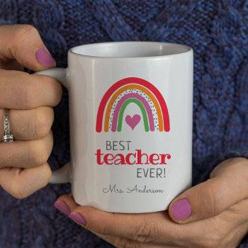 Bright Colored Rainbow Best Teacher Ever Coffee Mug by daisylin712 at Zazzle