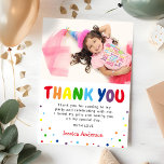 Bright Colorful Kids Birthday Photo Thank You Card<br><div class="desc">Thank friends and family for making your child's birthday a special occasion with these cute colorful childrens birthday party thank you cards. Show off a favorite photo of the birthday girl or boy, accented with rainbow 'THANK YOU' letters and playful dots. The thank you message is simple to personalize, helping...</div>
