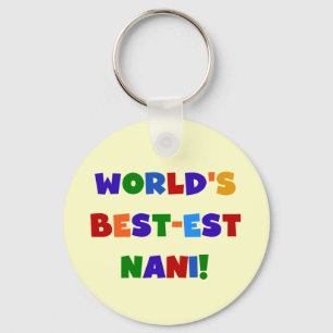 Bright Colors Best-est Nani T-shirts and Gifts Keychain