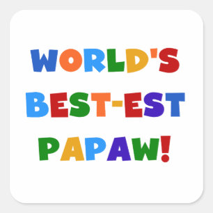 Bright Colors Best-est Papaw Tshirts and Gifts Square Sticker