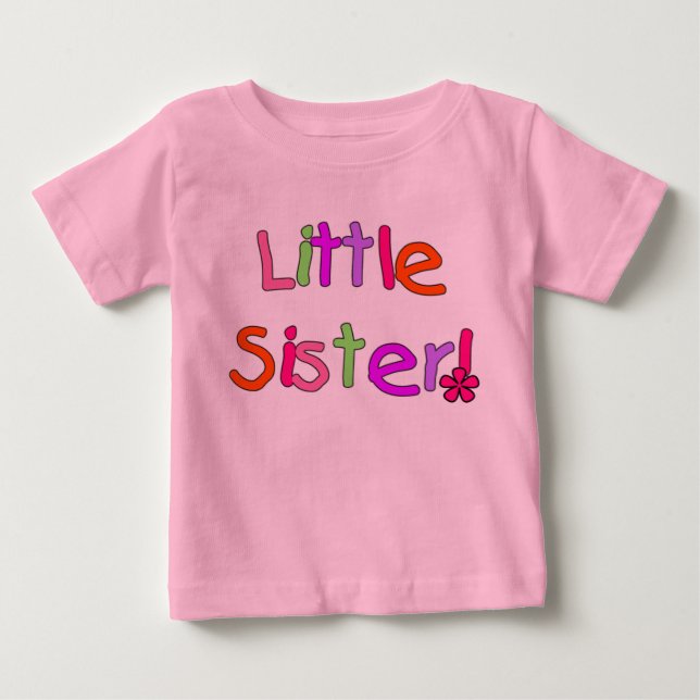 Bright Colors Little Sister Baby T-Shirt (Front)