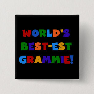 Bright Colors World's Best-est Grammie Gifts Button