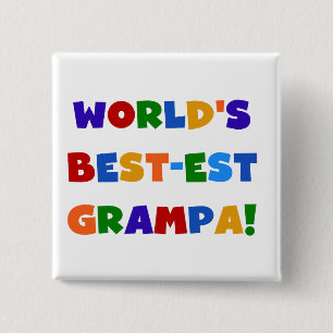 Bright Colors World's Best-est Grampa Gifts Button