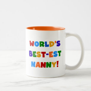 Bright Colors World's Best-est Nanny Gifts Two-Tone Coffee Mug