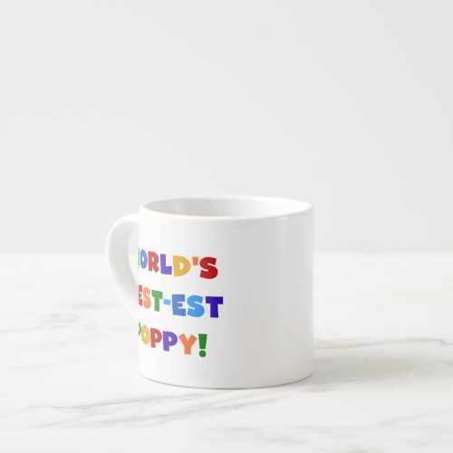 Bright Colors Worlds Best_est Poppy Gifts Espresso Cup