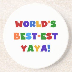 Bright Colors World's Best-est Yaya Gifts Sandstone Coaster