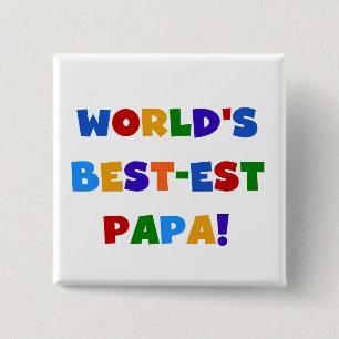 Bright Colors World's Best Papa Tshirts and Gifts Pinback Button