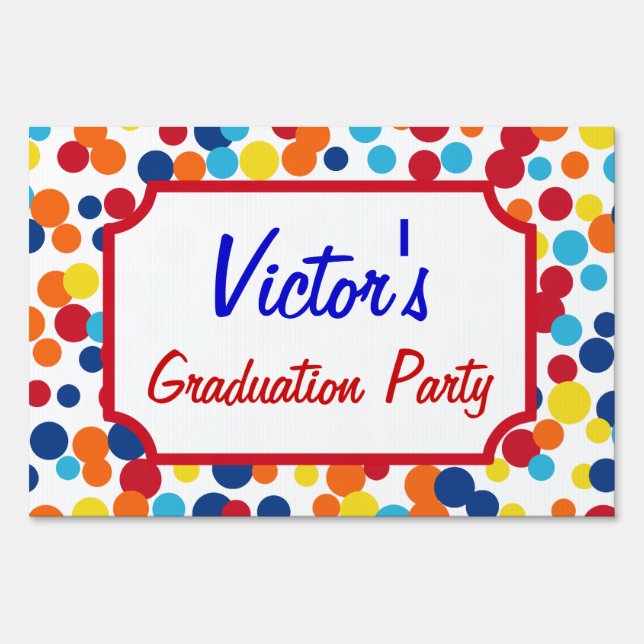 Bright Custom Graduation Party Yard Sign (Front)
