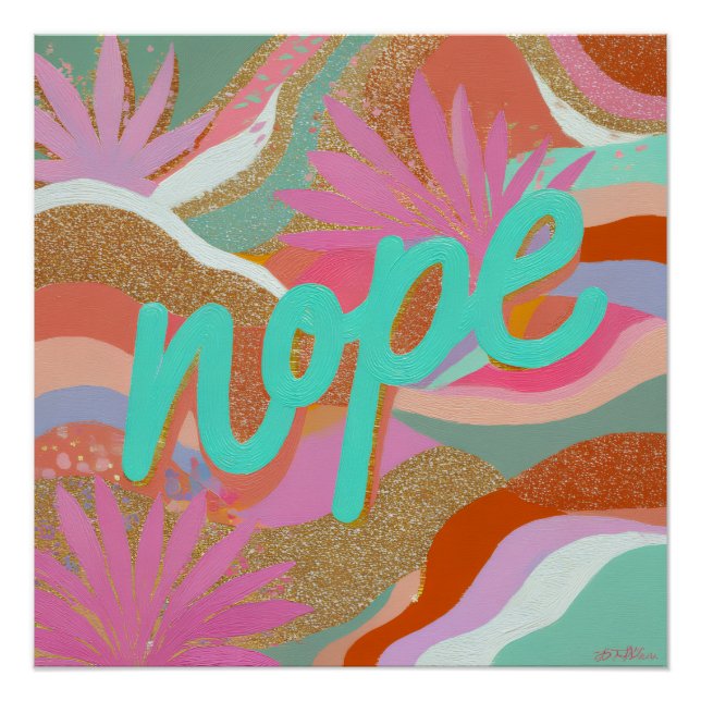 Bright Dopamine Decor Nope Poster (Front)