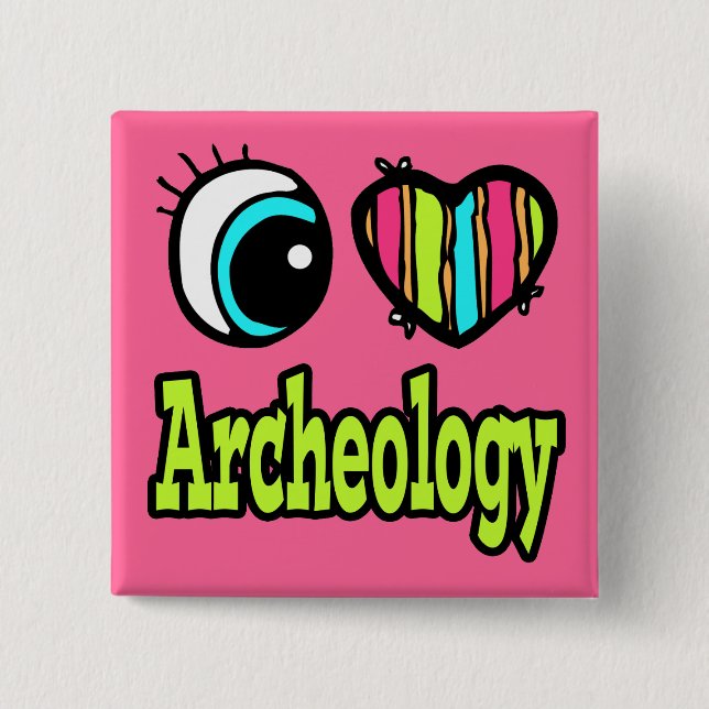 Bright Eye Heart I Love Archeology Button (Front)