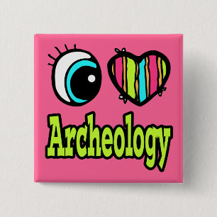 Bright Eye Heart I Love Archeology Button