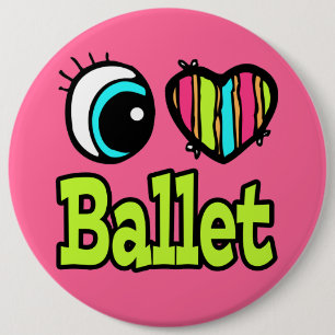 Bright Eye Heart I Love Ballet Pinback Button