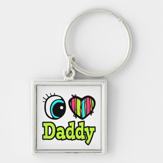 Bright Eye Heart I Love Daddy Keychain (Front)