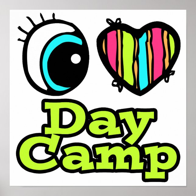 Bright Eye Heart I Love Day Camp Poster (Front)
