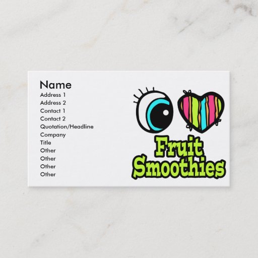 Customizable Bright Eye Heart I Love Fruit Smoothies Business Card Template
