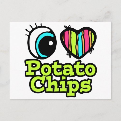 Bright Eye Heart I Love Potato Chips Postcard