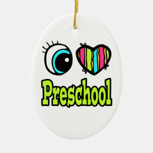 Bright Eye Heart I Love Preschool Ceramic Ornament