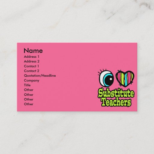 Customizable Bright Eye Heart I Love Substitute Teachers Business Cards