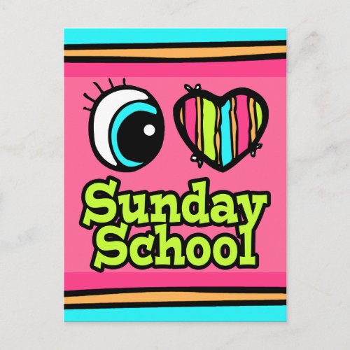 Bright Eye Heart I Love Sunday School Postcard