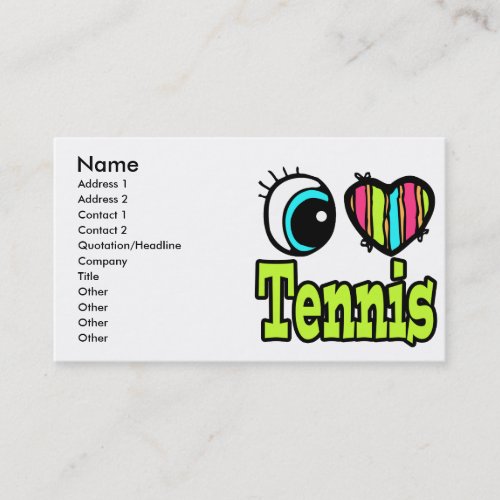 Bright Eye Heart I Love Tennis Business Cards