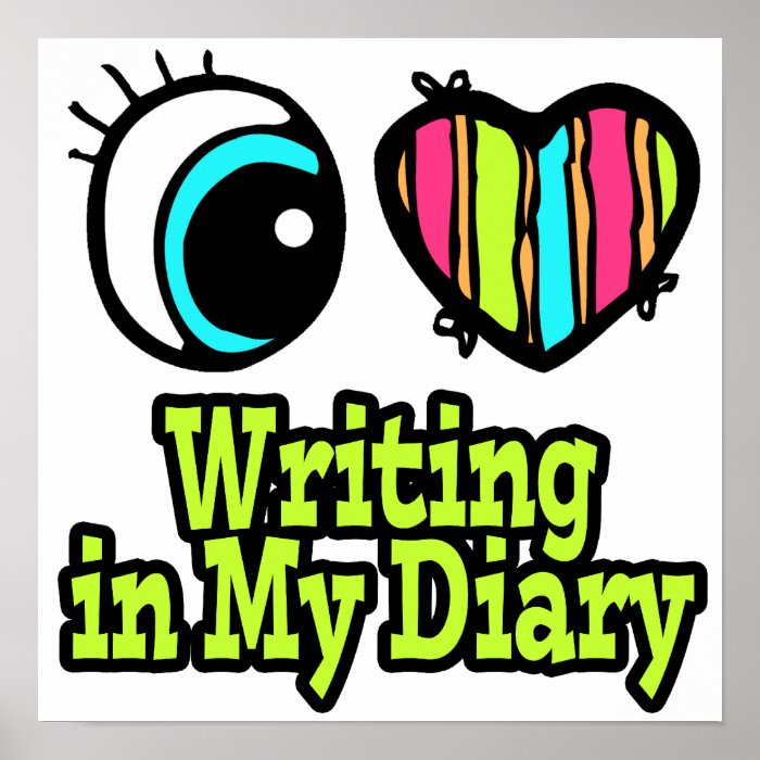 Bright Eye Heart I Love Writing in My Diary Print